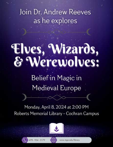 Elves, Wizards, & Werewolves: Belief in Magic in Medieval Europe flyer.
